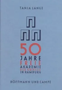 Tanja Lange – 50 Jahre Freie Akademie der Künste in Hamburg