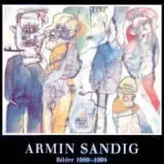 Armin Sandig – Bilder 1989-1994